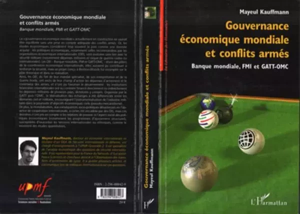 Gouvernance économique mondiale et conflits armés - Mayeul Kauffmann - Editions L'Harmattan