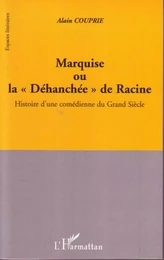 Marquise ou la Déhanchée de Racine