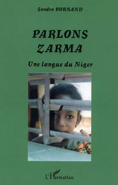 Parlons Zarma - Sandra Bornand - Editions L'Harmattan