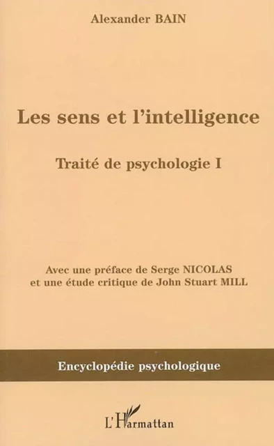 Les sens et l'intelligence - Alexander Bain - Editions L'Harmattan