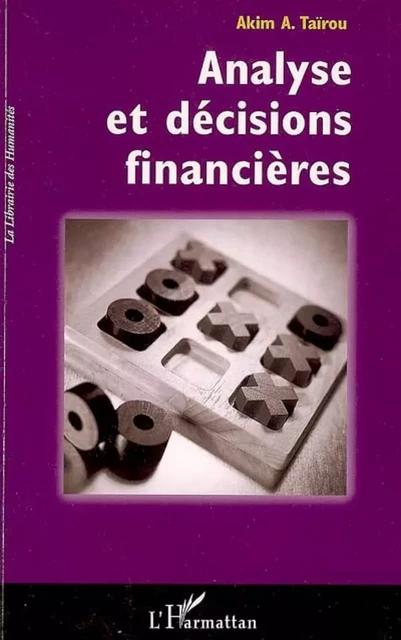 Analyse et décisions financières - Akim A. Tairou - Editions L'Harmattan