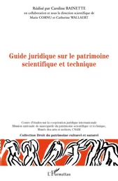 Guide juridique sur le patrimoine scientifique et technique