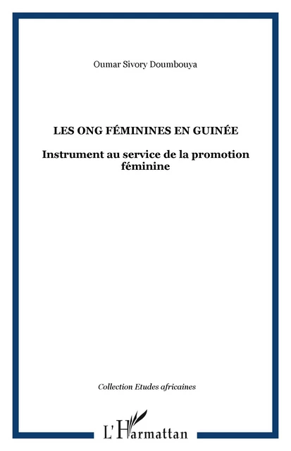 Les ONG féminines en Guinée - Oumar Sivory Doumbouya - Editions L'Harmattan