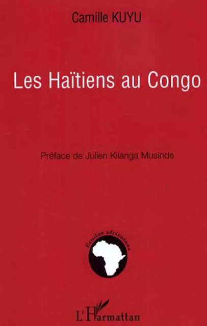 Les Haïtiens au Congo - Camille Kuyu - Editions L'Harmattan