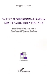 Vae et professionnalisation des travailleurs sociaux