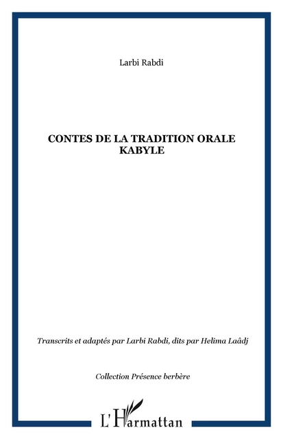 Contes de la tradition orale kabyle - Larbi Rabdi - Editions L'Harmattan