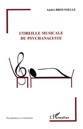 L'oreille musicale du psychanalyste