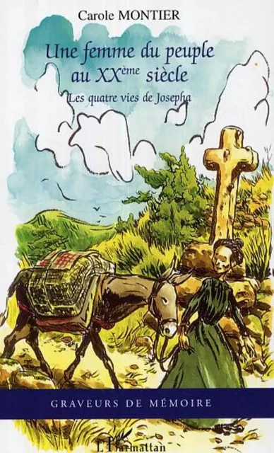 Une femme du peuple au XXème siècle - Carole Montier - Editions L'Harmattan