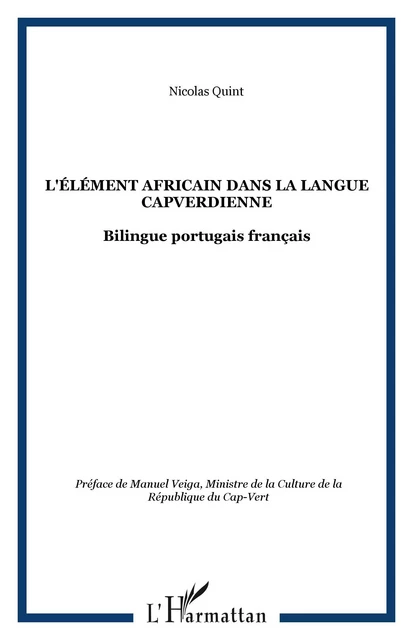 L'élément africain dans la langue capverdienne - Nicolas Quint - Editions L'Harmattan