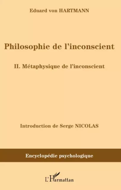 Philosophie de l'inconscient - Eduard von Hartmann - Editions L'Harmattan