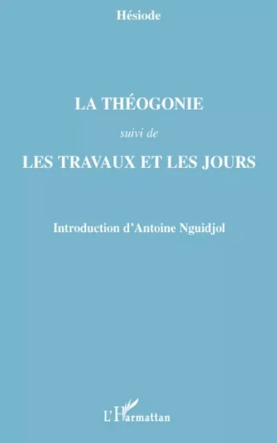 La Théogonie -  Hésiode - Editions L'Harmattan