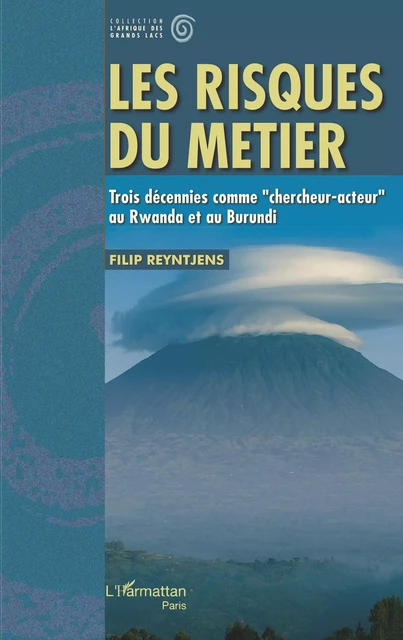 Les risques du métier -  Reyntjens filip - Editions L'Harmattan