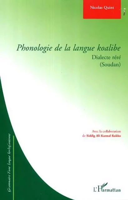 Phonologie de la langue koalibe - Nicolas Quint - Editions L'Harmattan