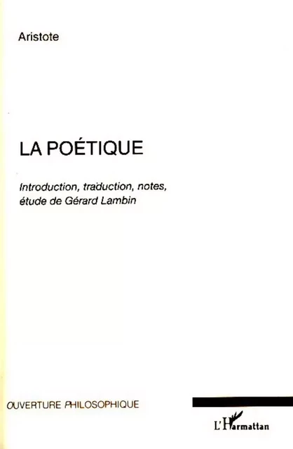 La poétique -  Aristote - Editions L'Harmattan