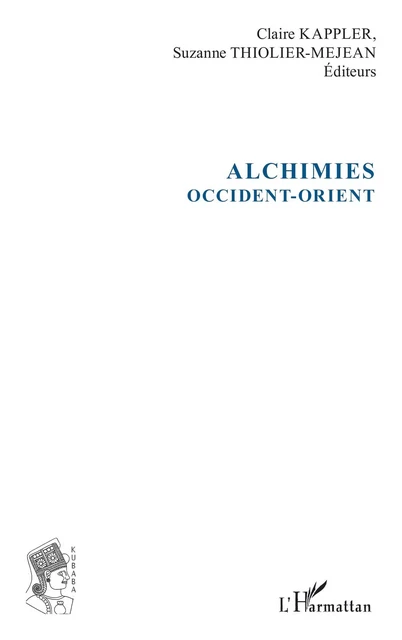 Alchimies - Suzanne Méjean-Thiolier, Claude Kappler - Editions L'Harmattan