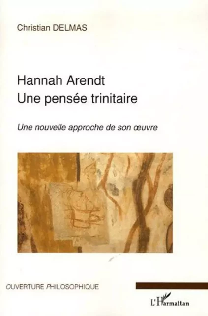 Hannah Arendt - Christian Delmas - Editions L'Harmattan