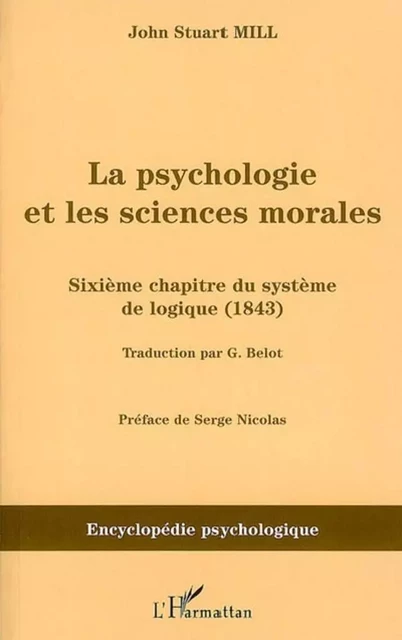 La psychologie et les sciences morales - John Stuart Mill - Editions L'Harmattan