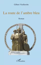 La route de l'ambre bleu