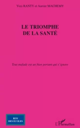 Le triomphe de la santé