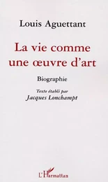 La vie comme une oeuvre d'art