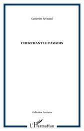 Cherchant le paradis