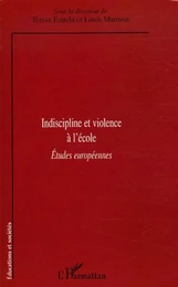 Indiscipline et violence à l'école