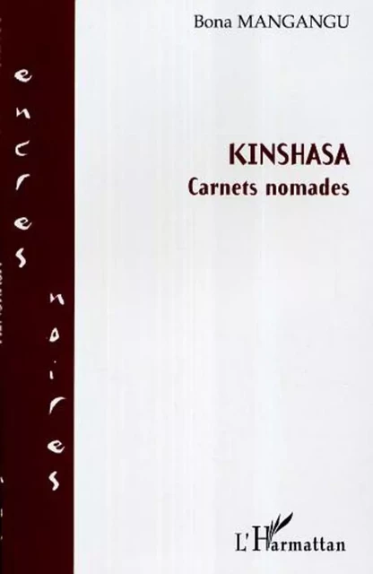 Kinshasa - Bona Mangangu - Editions L'Harmattan