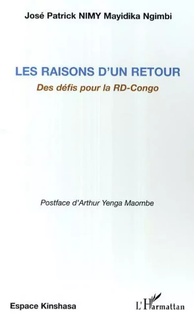 Les raisons d'un retour - José Patrick Nimy Mayidika Ngimbi - Editions L'Harmattan