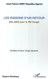 Les raisons d'un retour