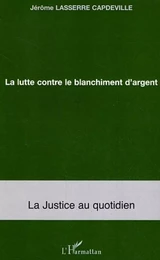 La lutte contre le blanchiment d'argent