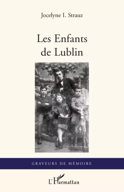 Les Enfants de Lublin - Jocelyne I. Strauz - Editions L'Harmattan