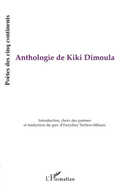 Anthologie de Kiki Dimoula - Kiki Dimoula - Editions L'Harmattan