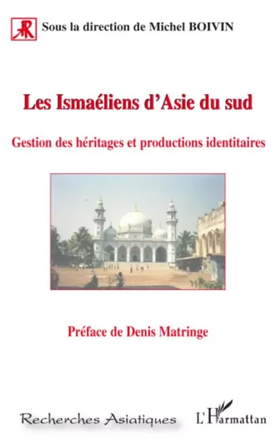 Les Ismaéliens d'Asie du sud - Michel Boivin - Editions L'Harmattan