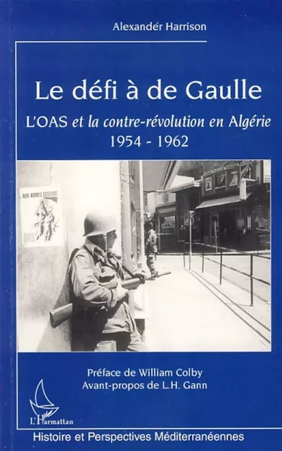 Le défi à de Gaulle - Alexander Harrison - Editions L'Harmattan