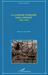 La Louisiane française dans l'impasse