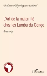 L'Art de la maternité chez les Lumbu du Congo