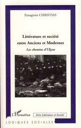 Littérature et société entre Anciens et Modernes