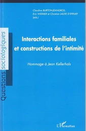 Interactions familiales et constructions de l'intimité