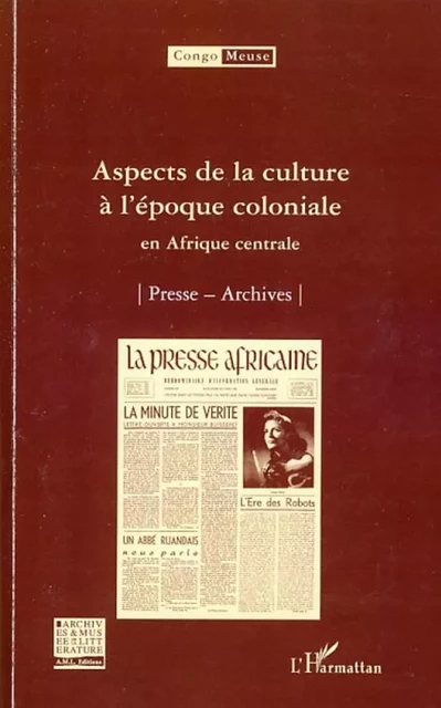 Aspects de la culture à l'époque coloniale -  - Editions L'Harmattan