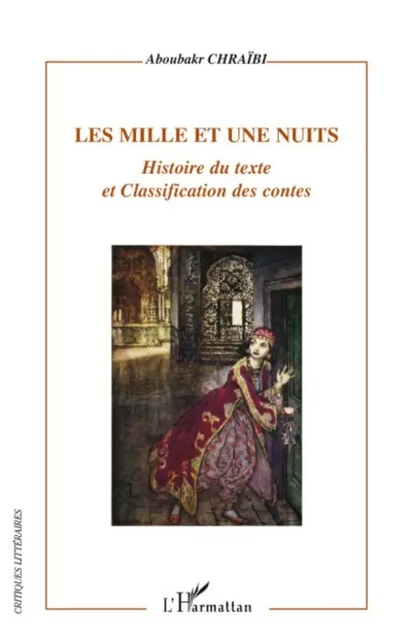 Les mille et une nuits - Aboubakr Chraïbi - Editions L'Harmattan