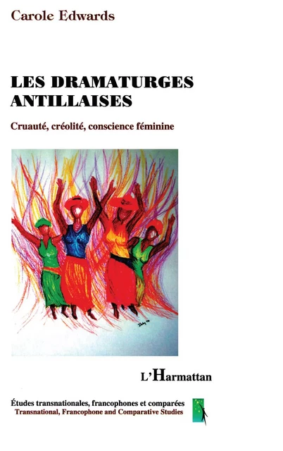 Les dramaturges antillaises - Carole Edwards - Editions L'Harmattan