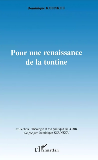 Pour une renaissance de la tontine - Dominique Kounkou - Editions L'Harmattan