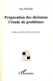 Préparation des décisions l'étude de problèmes