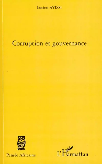 Corruption et gouvernance - Lucien Ayissi - Editions L'Harmattan