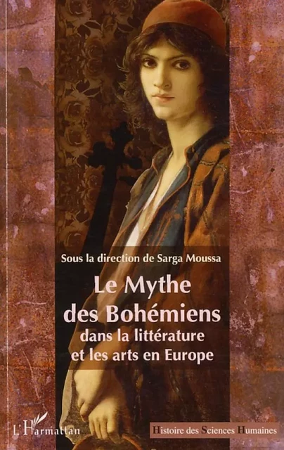 Le Mythe des Bohémiens dans la littérature et les arts en Europe -  - Editions L'Harmattan