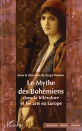 Le Mythe des Bohémiens dans la littérature et les arts en Europe