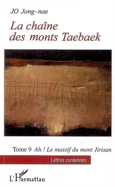 La chaîne des monts Taebaek - Jong-Nae Jo - Editions L'Harmattan