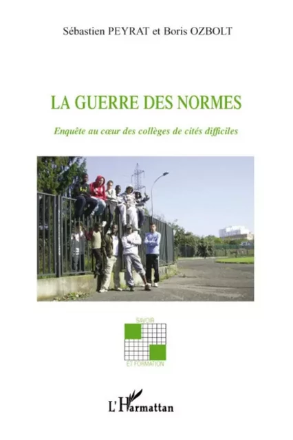 La guerre des normes - Sebastien Peyrat, Boris Ozbolt - Editions L'Harmattan