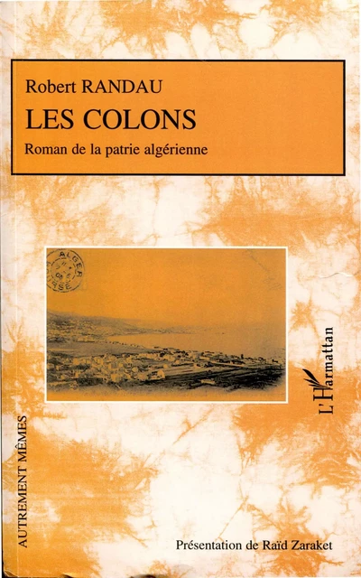 Les colons - Robert Randau - Editions L'Harmattan