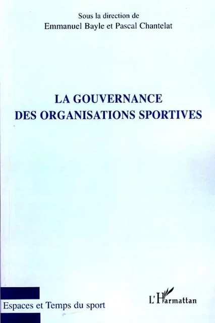 La gouvernance des organisations sportives -  - Editions L'Harmattan